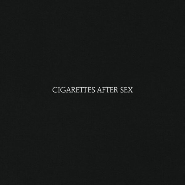 Cigarettes After Sex